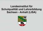 Landesinstitut für Schulqualität und Lehrerbildung Sachsen-Anhalt (LISA)